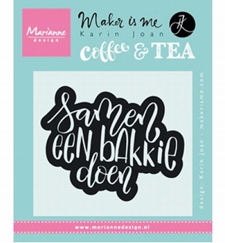 Marianne Design clear stamp Karin Joan Quote Koffie  KJ1706*