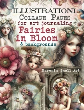 Maremi's Small Art Collage Pages Fairies in Bloom